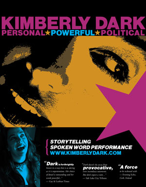 Poster of Kimberly Dark with closeup of Kimberly's face and text on a black background